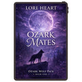 Ozark Mates: A Fated Mates Romance Book 1